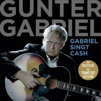 Gunter Gabriel - Gabriel singt Cash