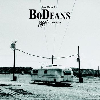 BoDeans - The Best of BoDeans - Slash and Burn