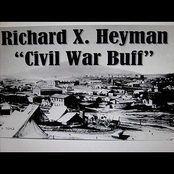 Richard X. Heyman - Civil War Buff