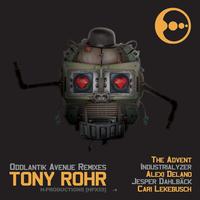Tony Rohr - Oddlantik Avenue Remixes