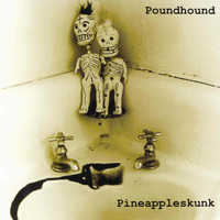 Poundhound - Pineappleskunk