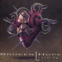 Broken Hope - Loathing