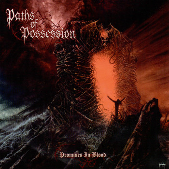 Paths Of Possession - Promises In Blood