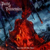 Paths Of Possession - The End of the Hour