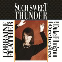 Lorraine Feather - Such Sweet Thunder: Music of the Duke Ellington Orchestra