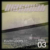 Bombilla - Fluty Loops EP