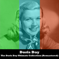 Doris Day - The Doris Day Ultimate Collection (Remastered)