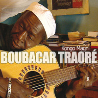 Boubacar Traoré - Kongo Magni