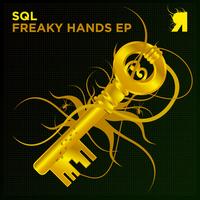 SQL - Freaky Hands EP