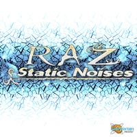 Raz - Static Noises