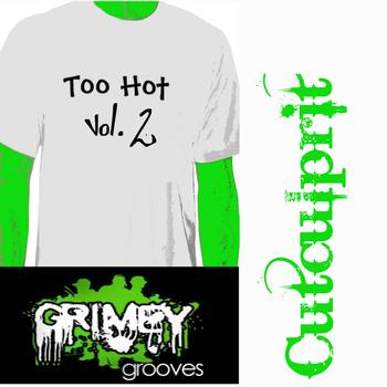 Cutculprit - Too Hot Vol. 2