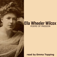 Emma Topping - Poems Of Passion By Ella Wheeler Wilcox