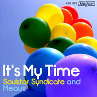 Soulstar Syndicate - It's My Time