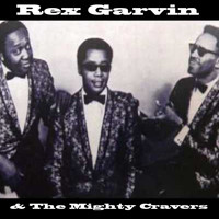 Rex Garvin & The Mighty Cravers - Rex Garvin & The Mighty Cravers
