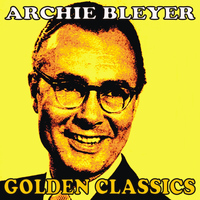 Archie Bleyer - Golden Classic