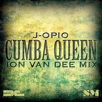 J-Opio - Cumba Queen (Jon Van Dee Remix) - Single