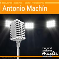 Antonio MacHin - Beyond Patina Jazz Masters: Antonio Machin