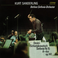 Berliner Sinfonie-Orchester & Kurt Sanderling - Shostakovich: Symphony No. 15