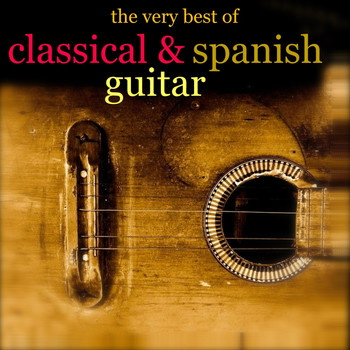 Various Artists - The Very Best Of Classical & Spanish Guitar