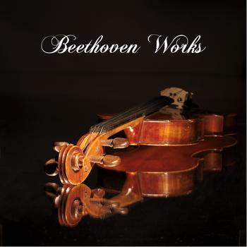 Beethoven - Beethoven Works - Ludwig Van Beethoven Songs, Romantic Music and Many Other Classical Music Composers Instrumental Music