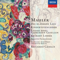 Brigitte Fassbaender - Mahler: Das klagende Lied; Rückert-Lieder; Kindertotenlieder; Lieder eines fahrenden Gesellen etc.