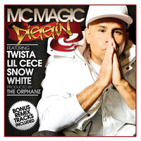 MC MAGIC - Diggin (feat. Lil Cece, Snow White & Twista) - EP