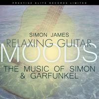 Simon James - Relaxing Guitar Moods - The Music Of Simon & Garfunkel