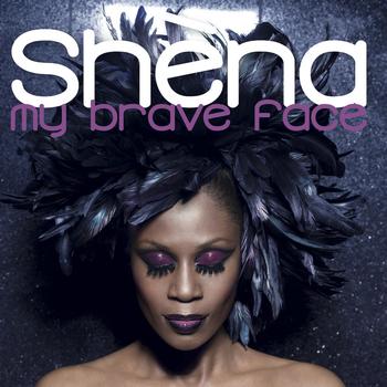 Shena - My Brave Face