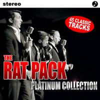 The Rat Pack - The Platinum Collection