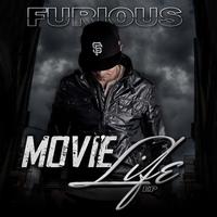Furious - Movie Life - EP