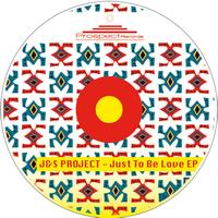 J&S Project - Just To Be Love Ep