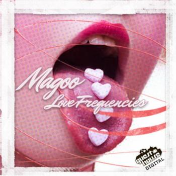 Magoo - Love Freaquencies