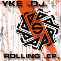 Yke dj - Rolling Ep