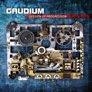 Gaudium - Session Of Progression