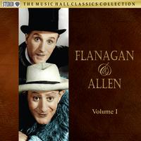 Flanagan & Allen - Flanagan & Allen Volume One
