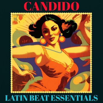 Candido - Latin Beat Essentials