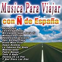La Banda Del Pop Español - Musica Para Viajar  Con Ñ De España