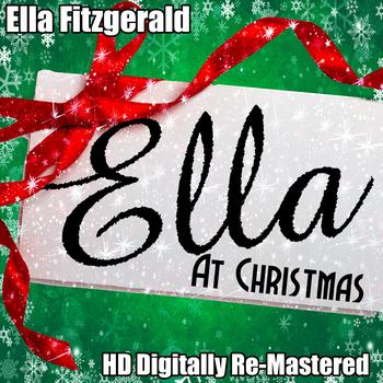 Ella Fitzgerald - Ella At Christmas - [HD Digitally Re-Mastered 2011]