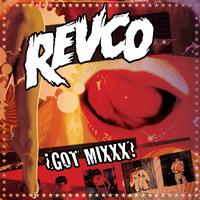 Revolting Cocks - Got Mixxx? (Explicit)