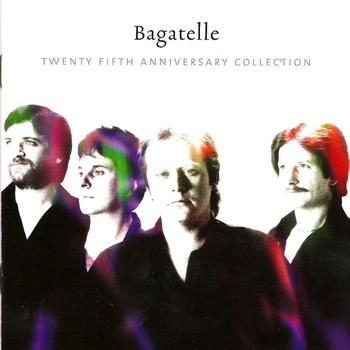 Bagatelle - Twenty Fifth Anniversary Collection