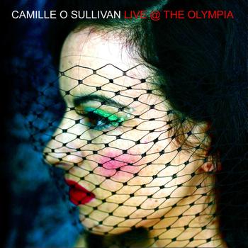 Camille O'Sullivan - Live @ The Olympia