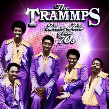 The Trammps - Disco Hits Of The 70s