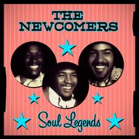 The Newcomers - Soul Legends