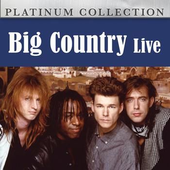 Big Country - Big Country - Live