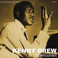 Kenny Drew - Undercurrent - EP