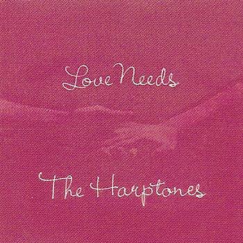 The Harptones - Love Needs
