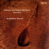 Aliakbar Moradi - Tanbour Learning Audio Book I