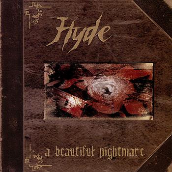 Hyde - A Beautiful Nightmare