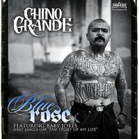 Chino Grande - Blue Rose (Explicit)
