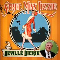 Neville Dickie - Strut Miss Lizzie